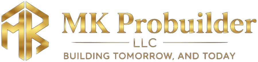 MK Probuilder LLC, building tomorrow and today